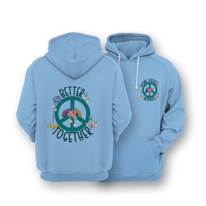 Sustainable Hoodie - Better Together Hoodie for wholesale by One Choice Apparel