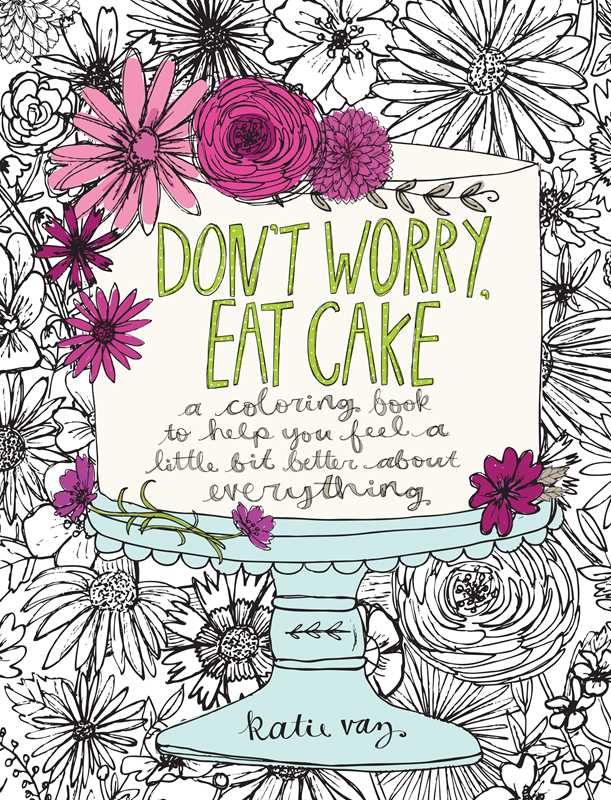 Simon & Schuster - Wholesale Coloring & Activity Book - Adult - Don't Worry, Eat Cake by Katie  Vaz0