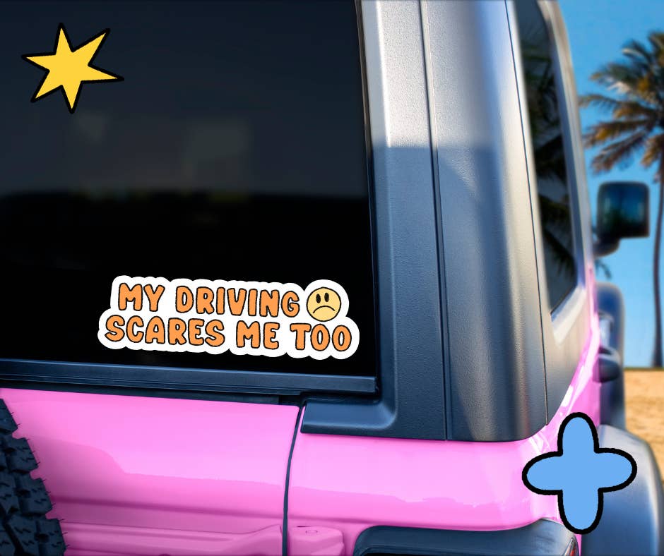 Get Stoked - Wholesale Sticker - My Driving Scares Me Too Vinyl Bumper Sticker