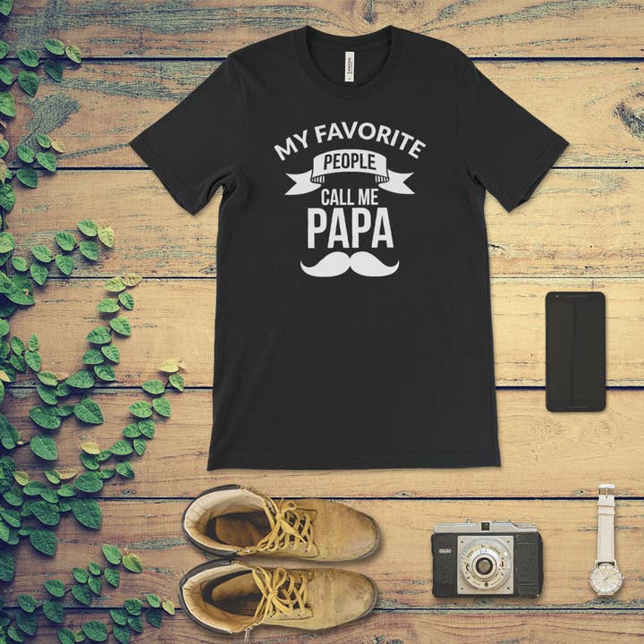 My Favorite People Call Me Papa V1, Funny Dad T-shirt for wholesale by Dads Printing