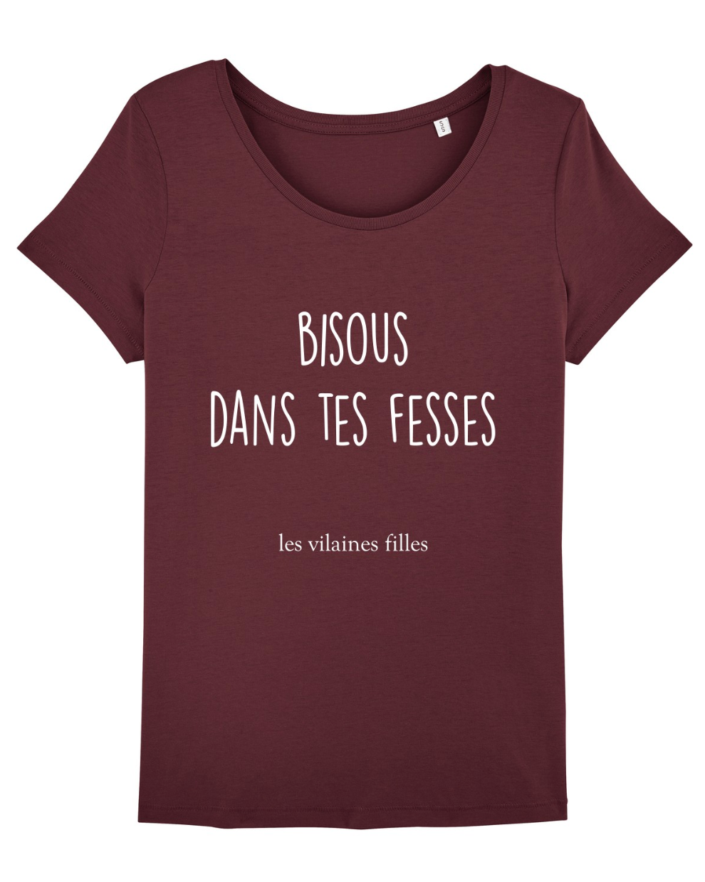 Les Vilaines Filles - Wholesale Screen Printed T-Shirt - Women's - Round neck t-shirt Kisses in your butt organic0