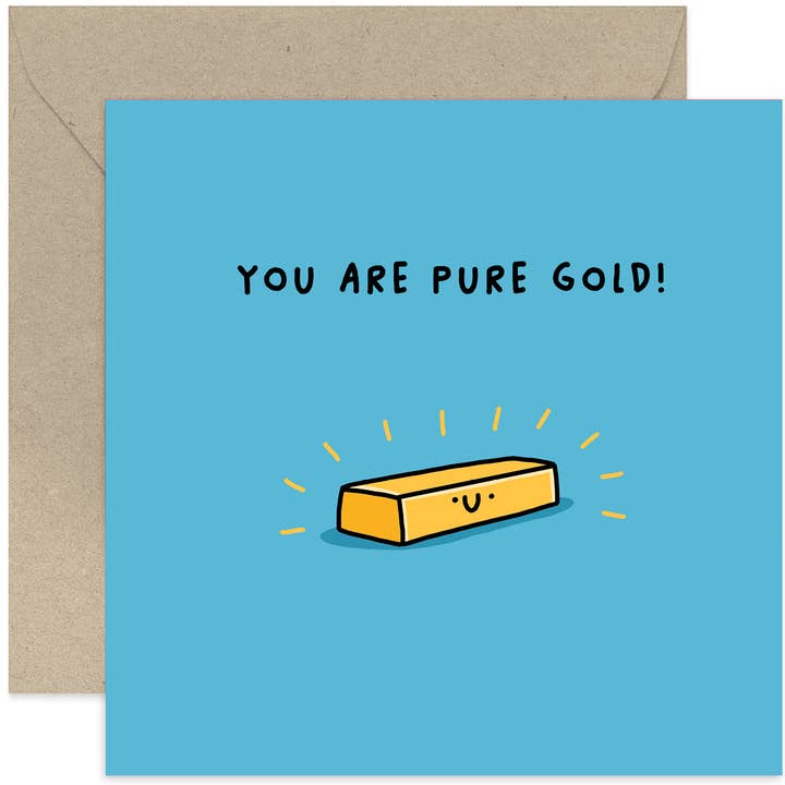 Carte You Are Pure Gold - Carte pour elle - Carte d'amitié pour la vente par Old English Company
