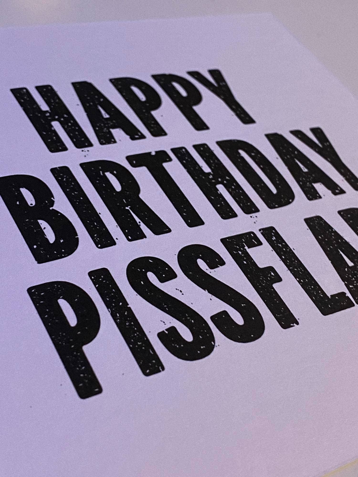 Prints With Personality - Wholesale Birthday Card - Rude, offensive birthday card: Pissflaps4