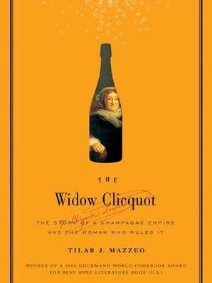 Widow Clicquot HC : Tilar J. Mazzeo for wholesale by HarperCollins