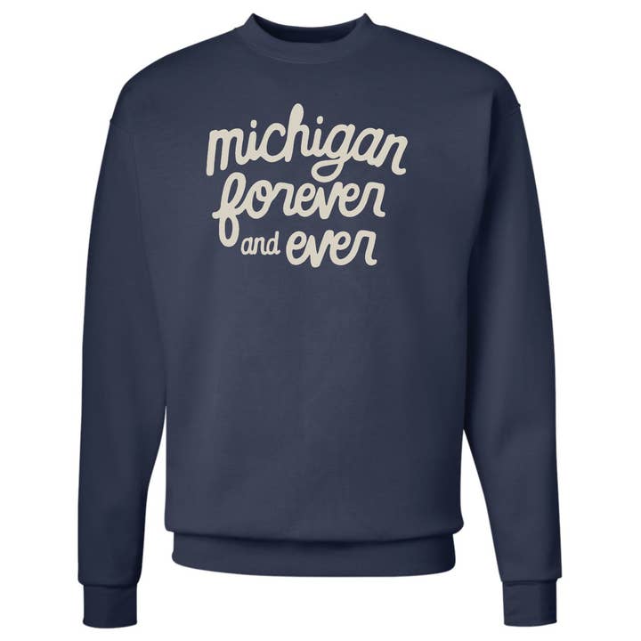 Michigan Forever and Ever Crew Sweatshirt for wholesale by Jupmode