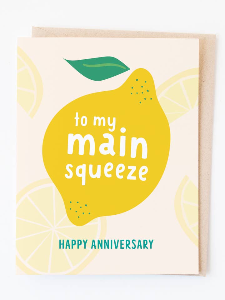 Main Squeeze anniversary greeting card for wholesale by Graphic Anthology Greeting Cards