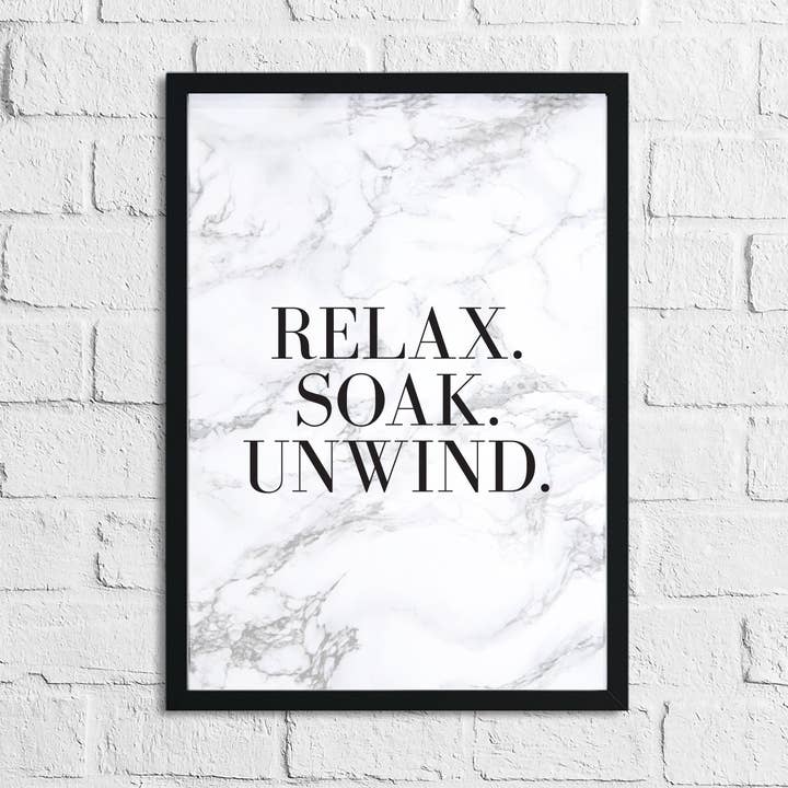 Relax Soak Unwind Bathroom Marble Wall Decor Print (With Or Without Marble) for wholesale by WinsterCreations™