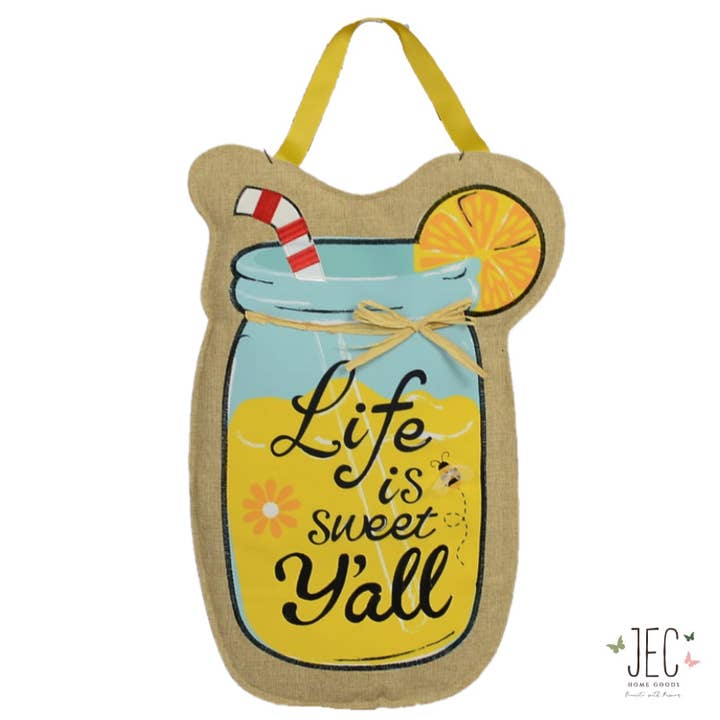 Mason Jar Life is Sweet Burlap Wall Decor 22"x14" for wholesale by JEC Home Goods Inc