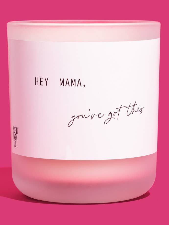 HEY MAMA, YOU'VE GOT THIS for wholesale by Scentimental