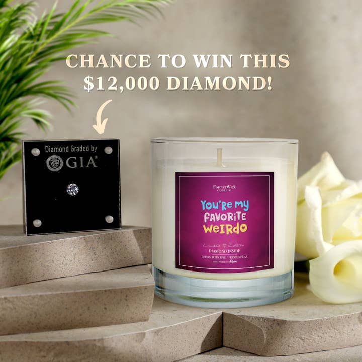 ForeverWick Candle Co - Wholesale Jar/Filled Candle - You're My Favorite Weirdo Diamond Candle3