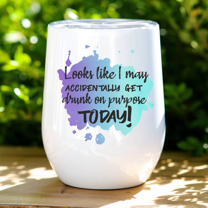 Weinbecher | Absichtlich getrunken für den Großhandel von Livy Lou Designs + Co