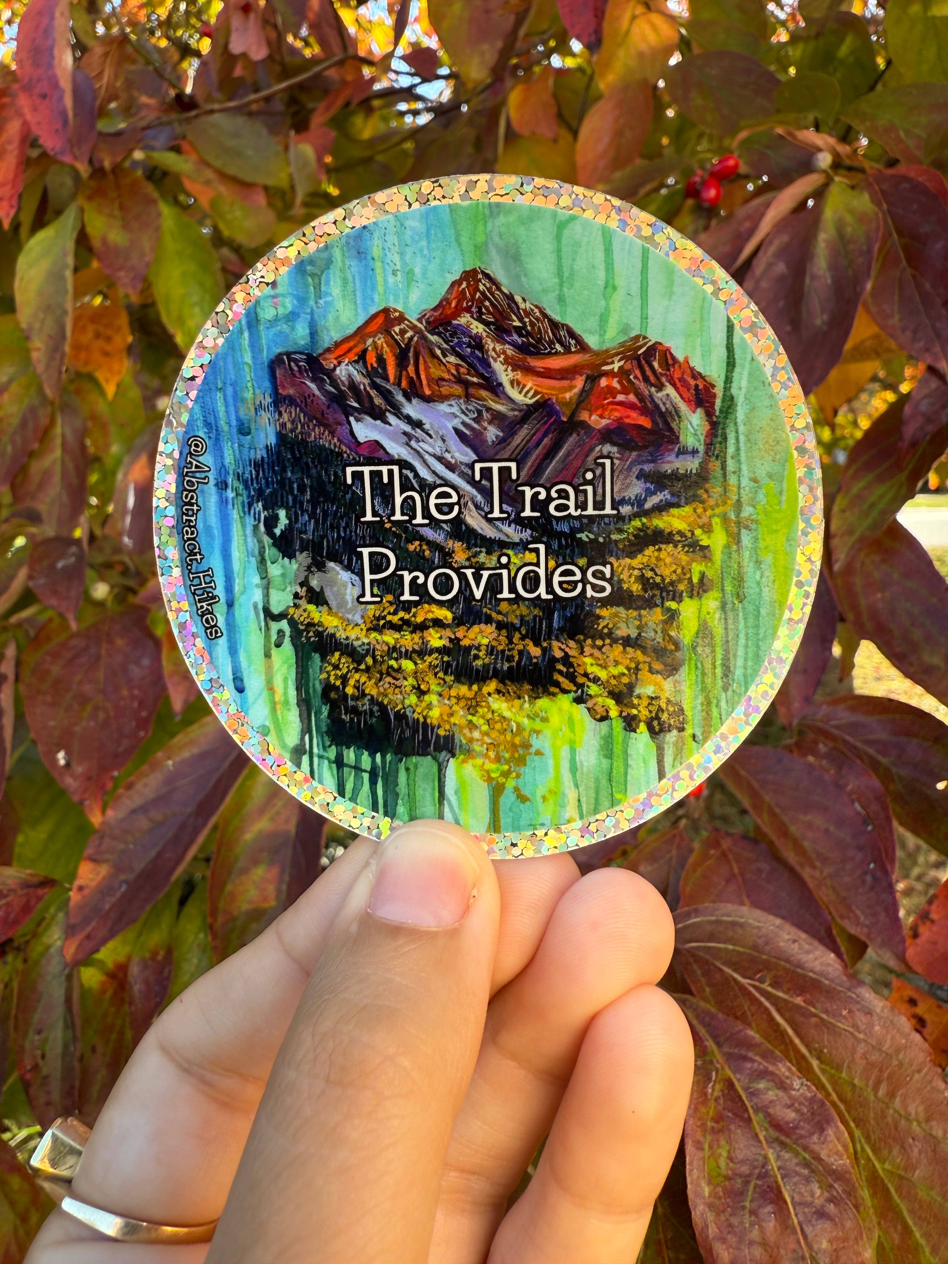 Abstract Hikes - Wholesale Sticker - Hiking Sticker: "The Trail Provides"