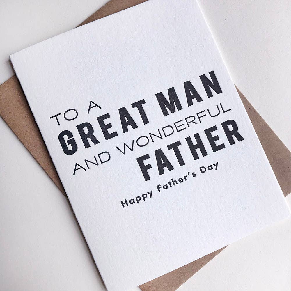 Steel Petal Press - Wholesale Father's Day Card - Great Man and Father - Letterpress Father's Day Card0