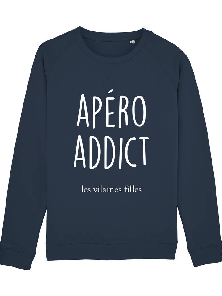 Sweat col rond Apero addict bio pour la vente par Les Vilaines Filles