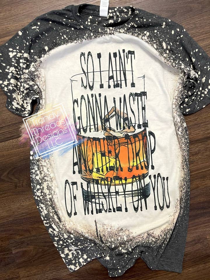 Whisky op je shirt | Nate Smith Shirt | line em up voor wholesale door Trendy Threads Designs LLC