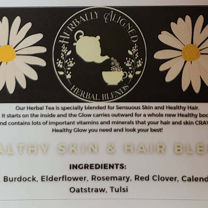 Healthy Skin & Hair Tea Blend for wholesale by Aligned Herbally
