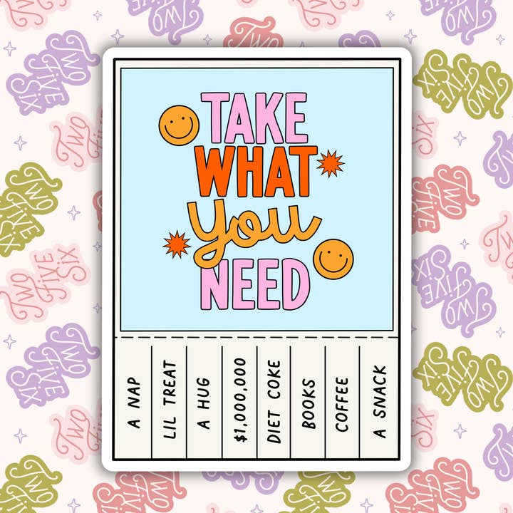 Autocollant « Prenez ce dont vous avez besoin » pour la vente par 256 Craft Co