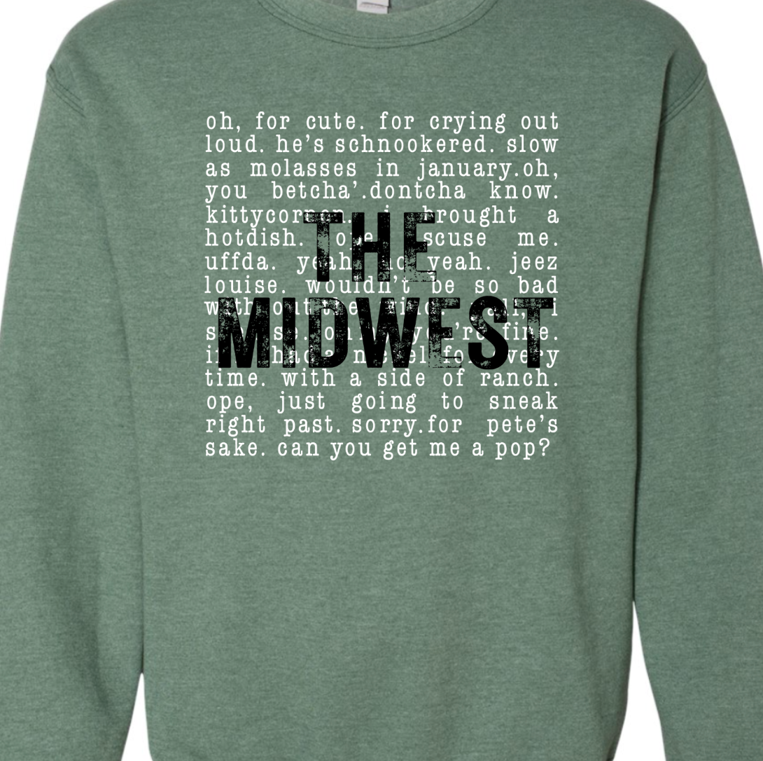 Kiki's Boutique - Wholesale Graphic Sweatshirt - Women's - The Midwest Sayings Crewneck Sweatshirt9