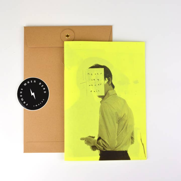 Never Try, Never Fail - Limited Edition Art Zine for wholesale by Famous When Dead
