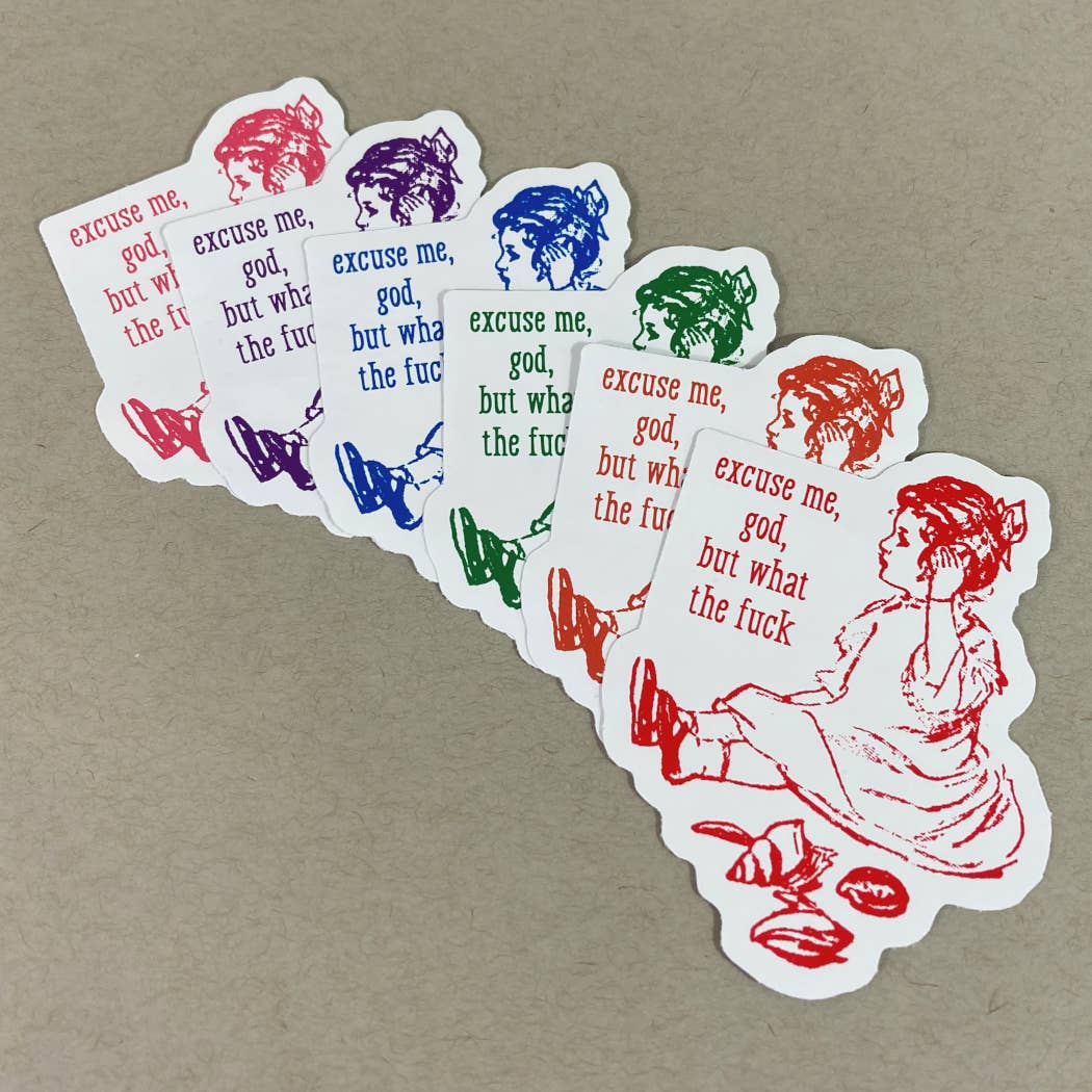 Rx Letterpress - Wholesale Sticker - Excuse Me, God, but WTF [Explicit] | Political Vinyl Sticker1