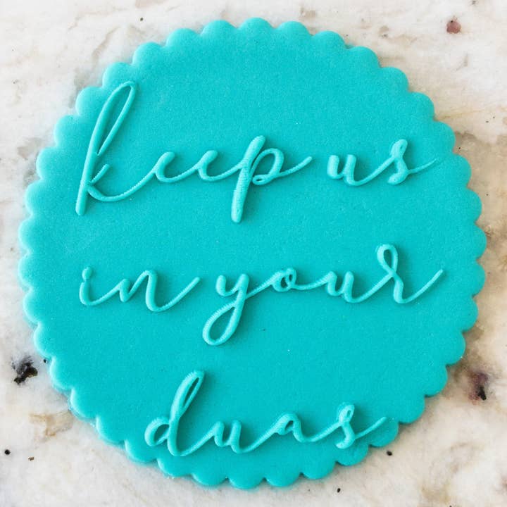 Keep Us In Your Duas Biscuit Cookie POPup Embosser Stamp for wholesale by Cut Bake Stamp