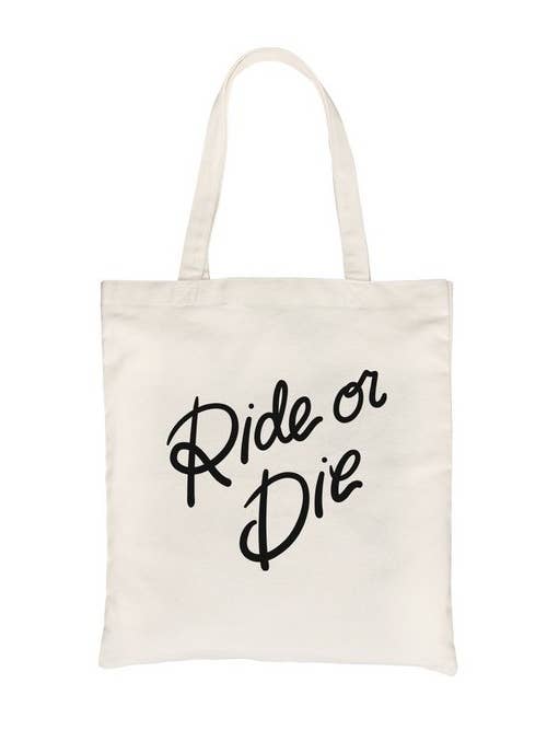 Sac en toile Ride or die pour la vente par 365 In Love