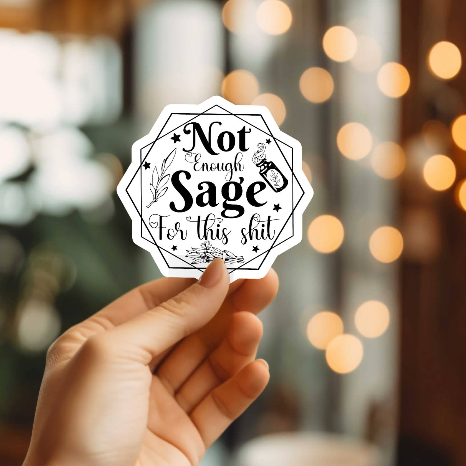 Mystical Monkey Toes - Wholesale Sticker - Funny Not Enough Sage For This Shit Sticker