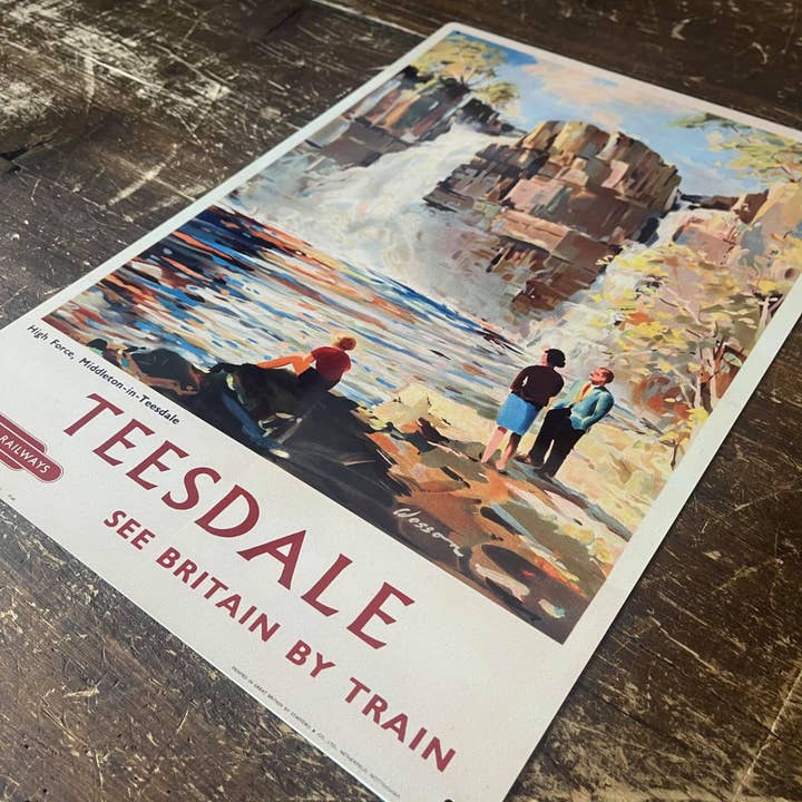Teesdale See Britain By Rail Britsish Railways Metal Sign for wholesale by The British Metal Signs Company