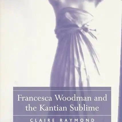 Books by splitShops - Wholesale Book - Adult - Francesca Woodman and the Kantian Sublime - Paperback