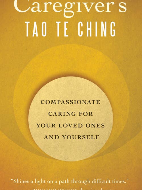 Caregiver's Tao Te Ching PB for wholesale by New World Library