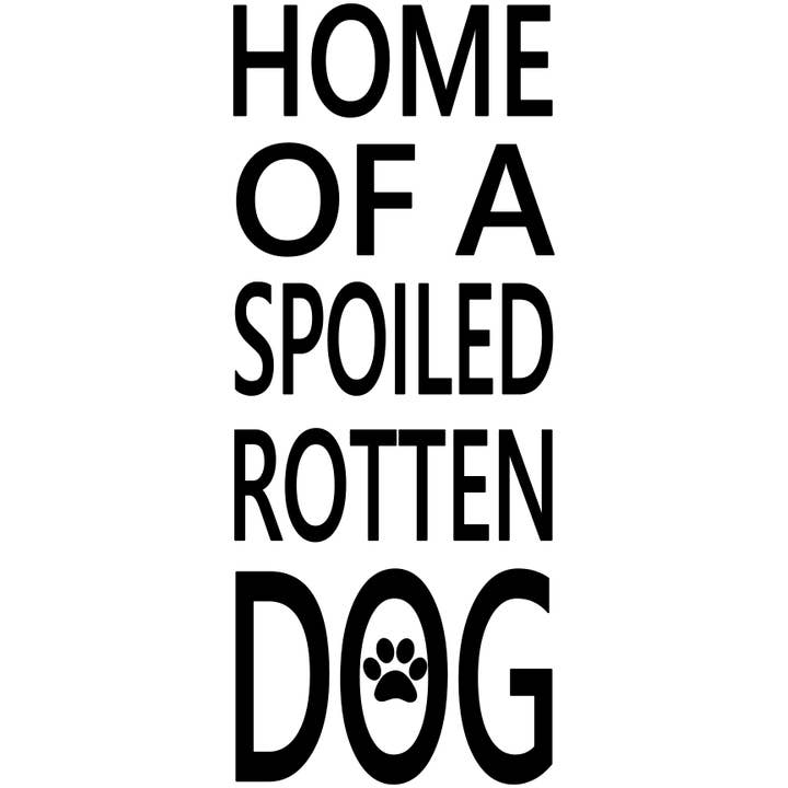 Dudley's Cottage & Gifts - Vente Pancarte - MAISON D'UN CHIEN POURRI GÂTÉ (BOHO, FERME, DÉCOR, PRIMITIV)3