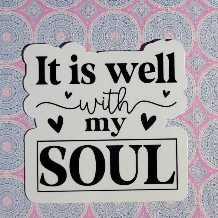 It is Well with My Soul Sticker for wholesale by Self Care Tribe