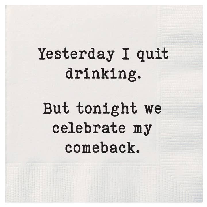 ellembee gift - Wholesale Disposable Napkin - Yesterday I quit drinking but tonight Cocktail Napkins