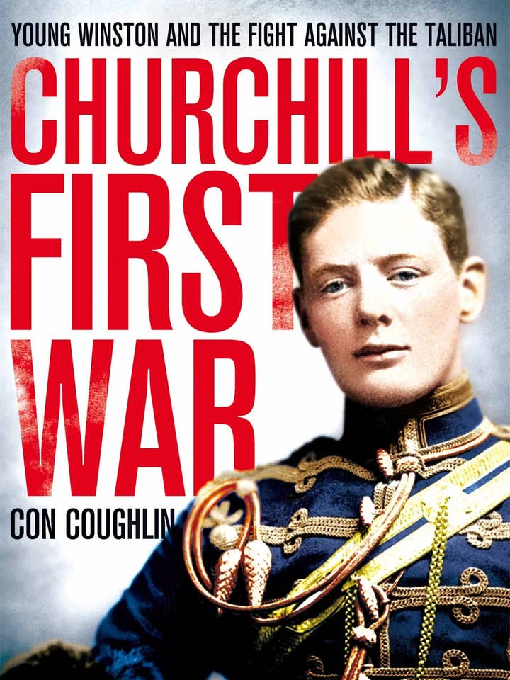 La première guerre de Churchill : le jeune Winston contre les talibans pour la vente par Boon Books