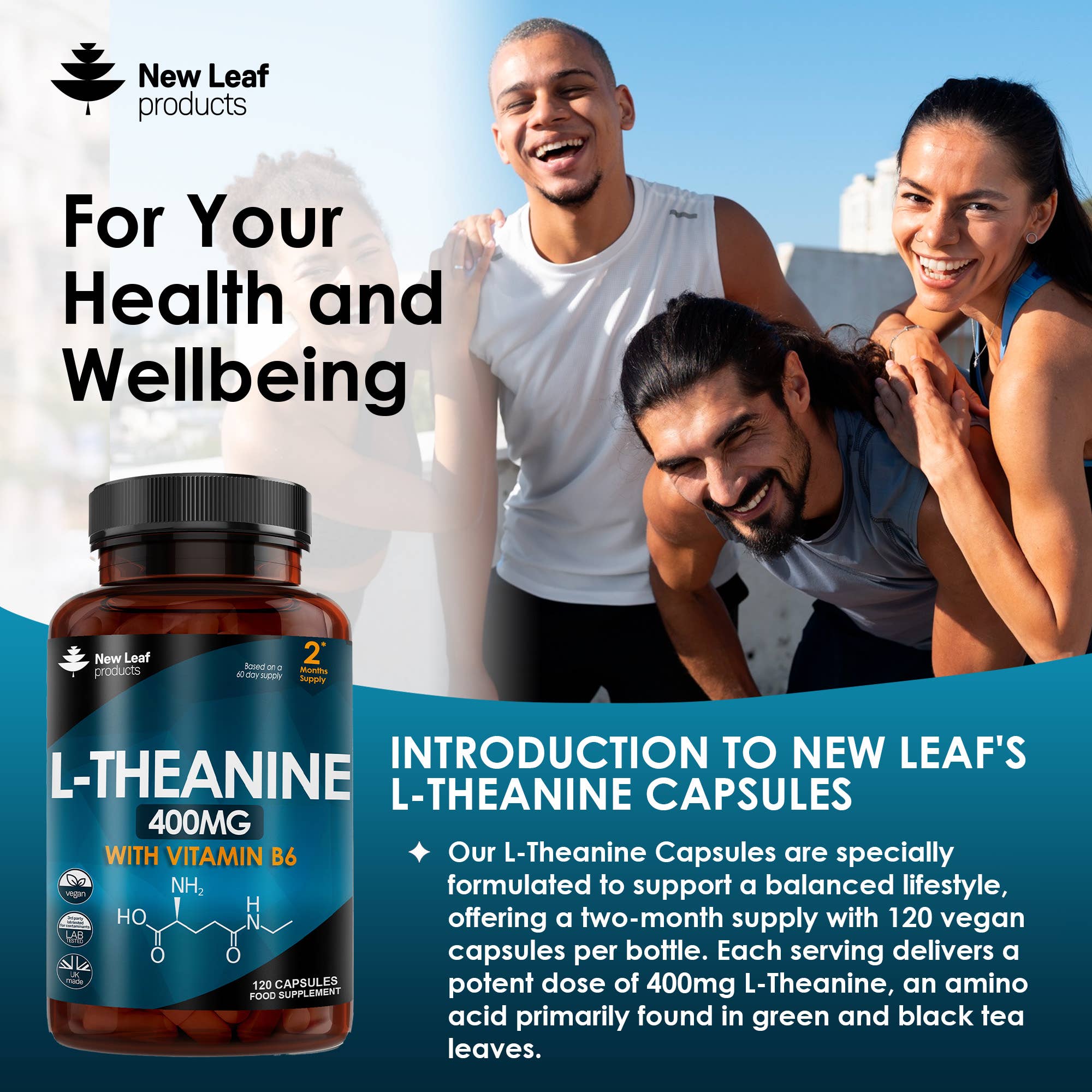 New Leaf products Ltd – wholesale Oral supplement/vitamin – L-Theanine + Vitamin B6 400mg Vegan Capsules - 120 Fill2