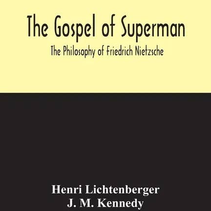 Books by splitShops - Wholesale Philosophy - The Gospel Of Superman: The Philosophy Of Friedrich Nietzsche - Paperback