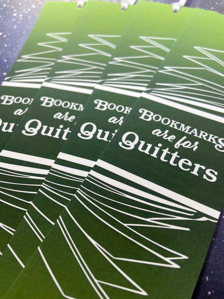 Bookmark - Bookmarks are for Quitters for wholesale by The Red Swan Shop