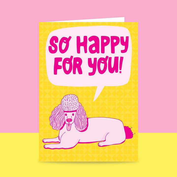 So Happy For You! Poodle - Congratulations Card for wholesale by Able And Game