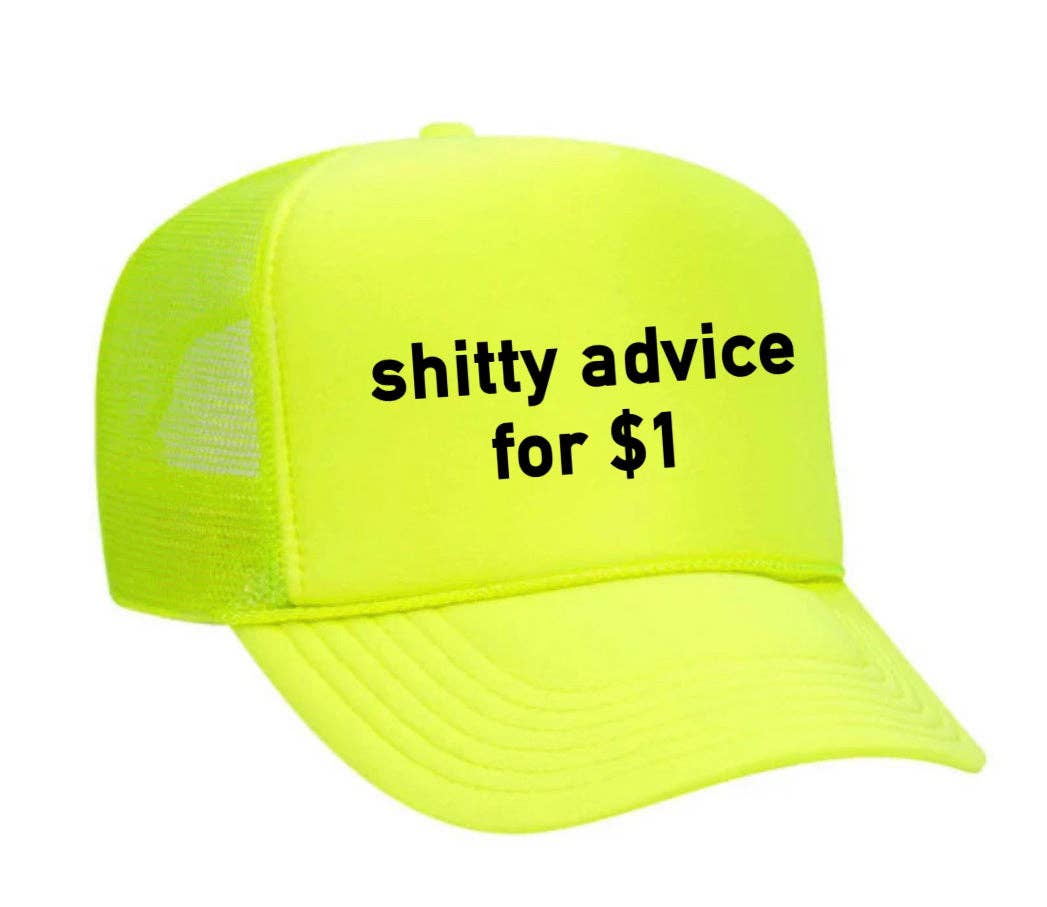 Inappropriate Trucker Hats - Wholesale Trucker Hat - Unisex - Shitty Advice for $1 Trucker Hat7