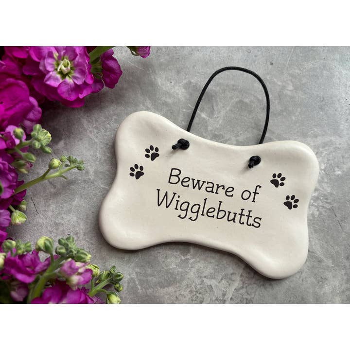 August Ceramics - Wholesale Plaque - Dog-Bone Wall Plaque: "Beware of Wigglebutts"2