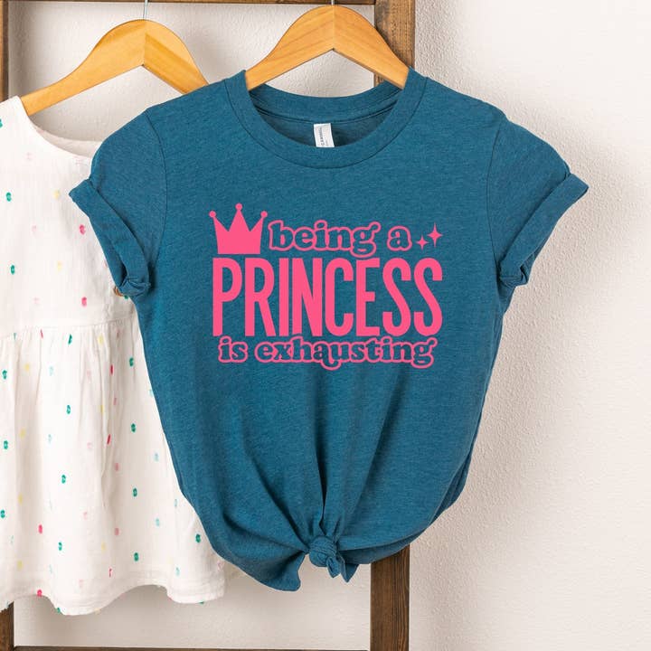 Being A Princess Is Exhausting | Toddler Graphic Short Sleeve Tee for wholesale by The Juniper Shop Wholesale