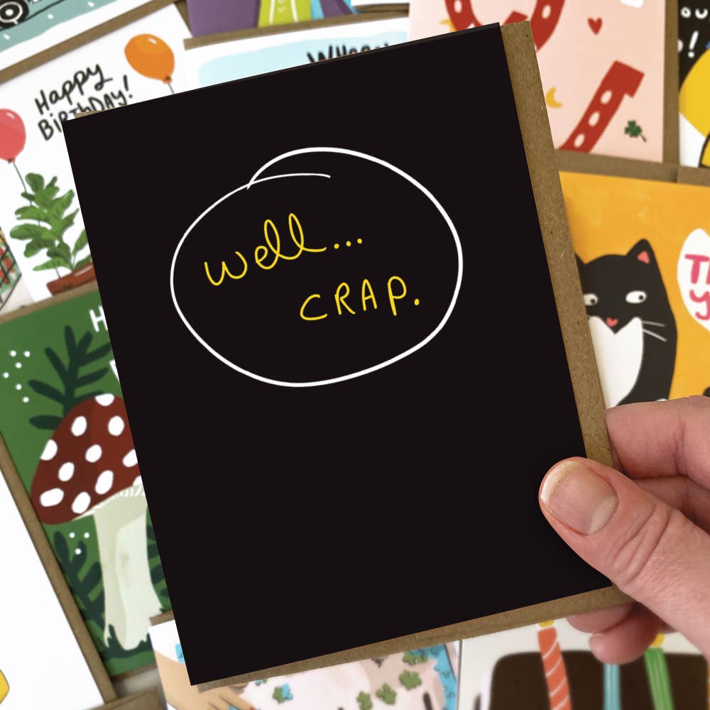 Kat French Design - Wholesale Sympathy Card - Well Crap Sympathy Card1