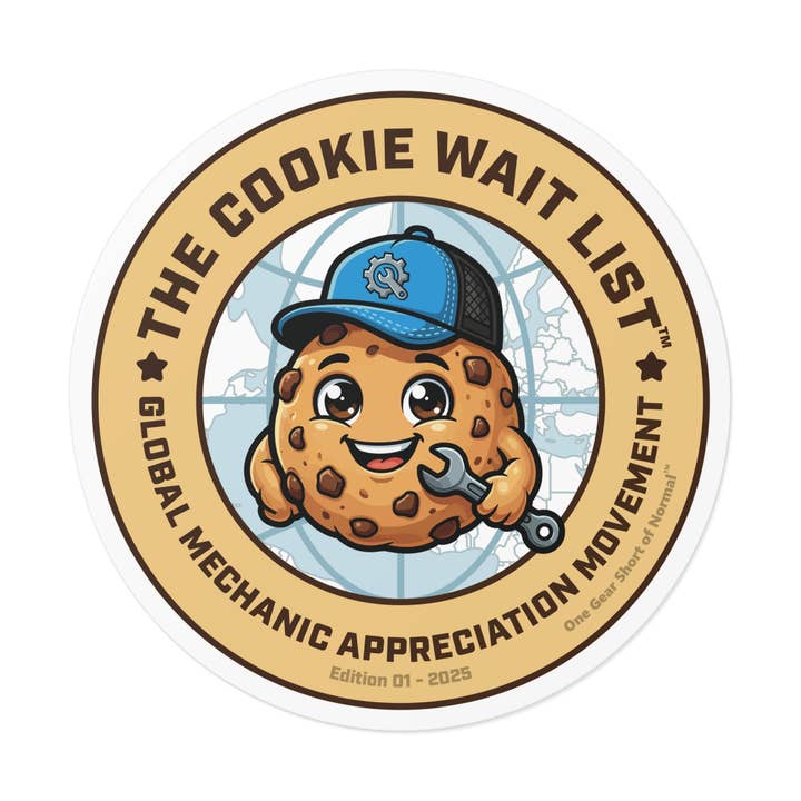 The Cookie Wait List Badge Sticker – Official Cookie Drop Kindness Token for wholesale by One Gear Short of Normal