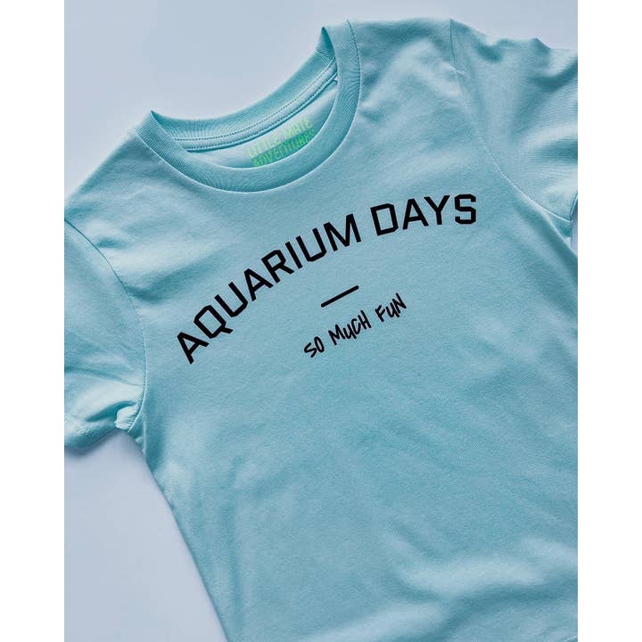 AQUARIUM DAYS SO MUCH FUN - Organic Kids T-Shirt for wholesale by Little Mate Adventures