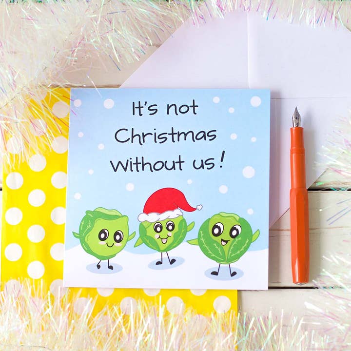 It's Not Christmas Without Us! (Sprouts) Christmas Card for wholesale by fizzi-jayne