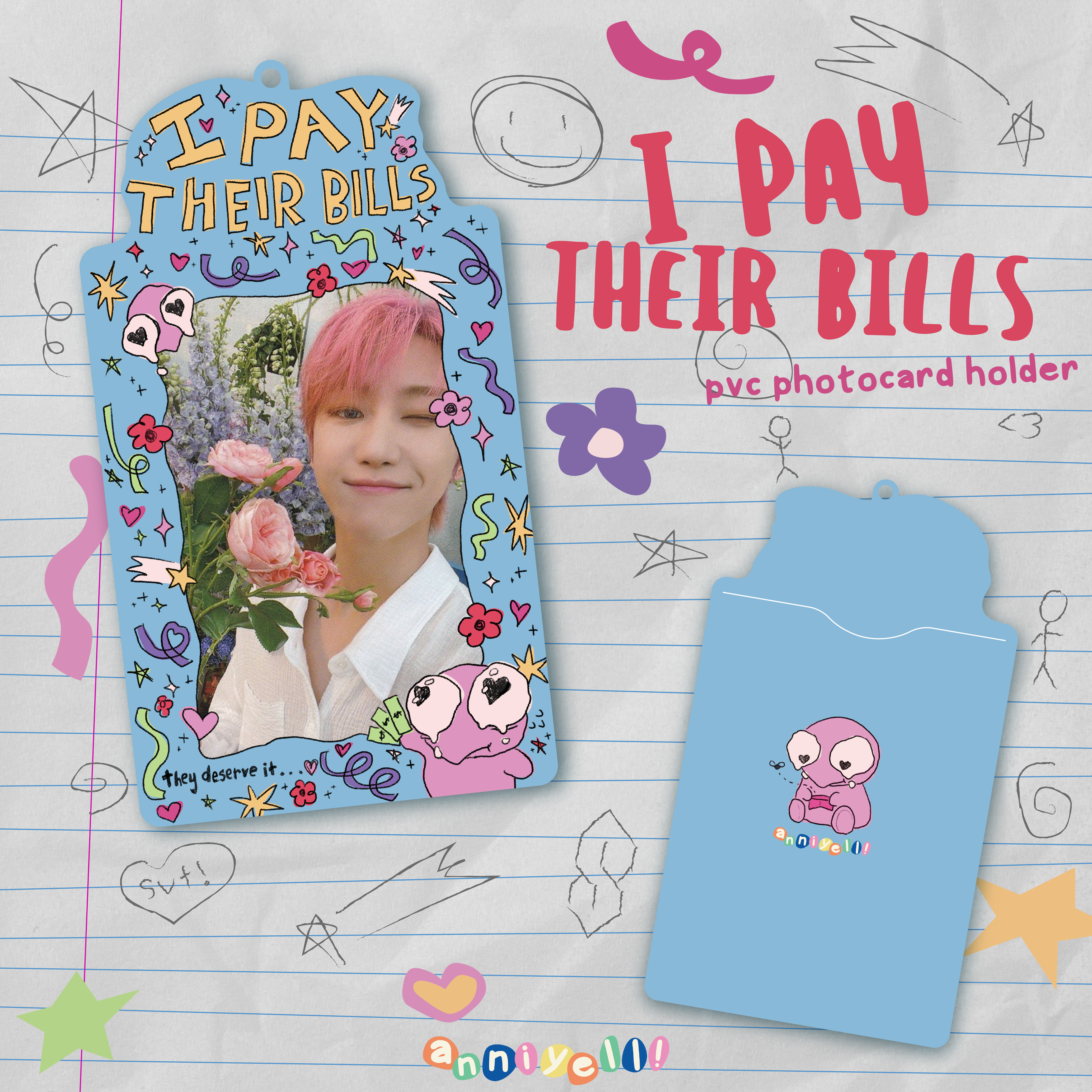 anniyell - Wholesale Card Holder - Unisex - I PAY THEIR BILLS PVC Photocard Holder3