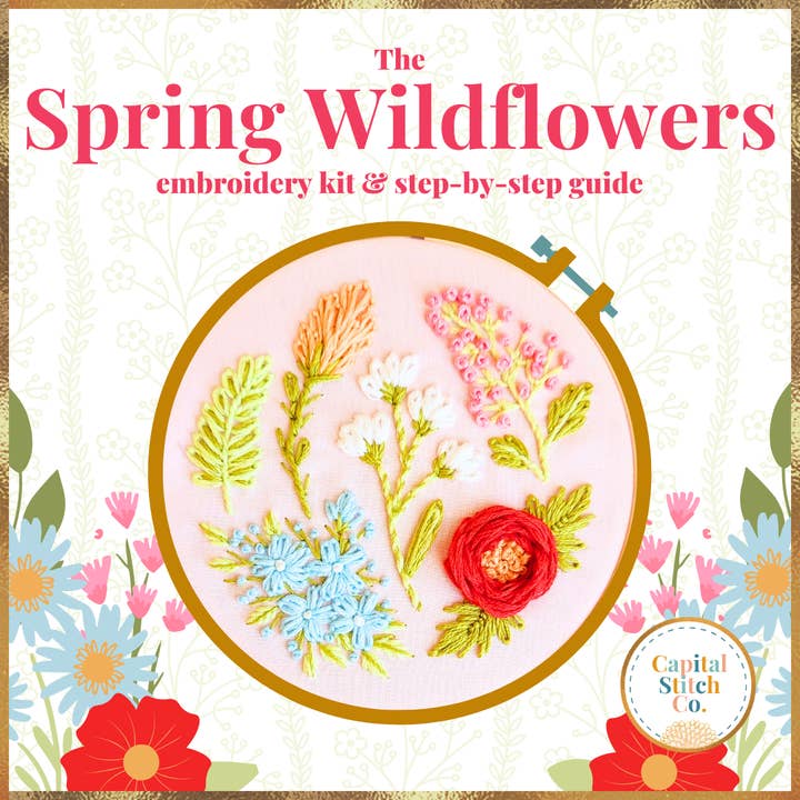 Capital Stitch Co. - Wholesale Embroidery/Cross Stitch Supplies - Spring Wildflowers DIY Step by Step Embroidery Kit