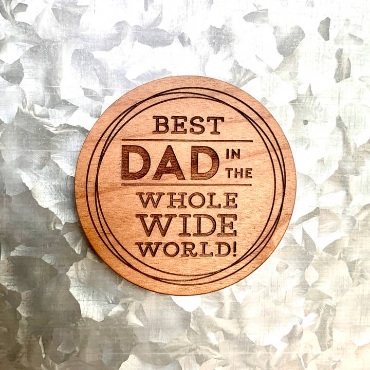Best Dad World Magnet - Great Gift Idea - Bulk Options for wholesale by The Brassy Explorer
