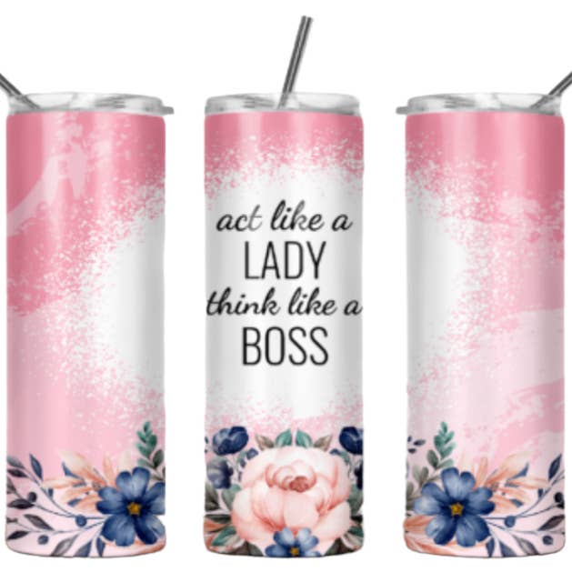 Opfør dig som en dame Tænk som en chef 20 Oz Tumbler for engroshandel hos Perfectly Diverse Trendz, LLC