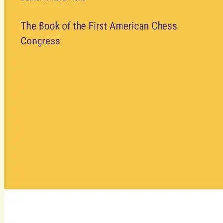 Books by splitShops - Wholesale Sports & Recreation Book - The Book of the First American Chess Congress - Paperback